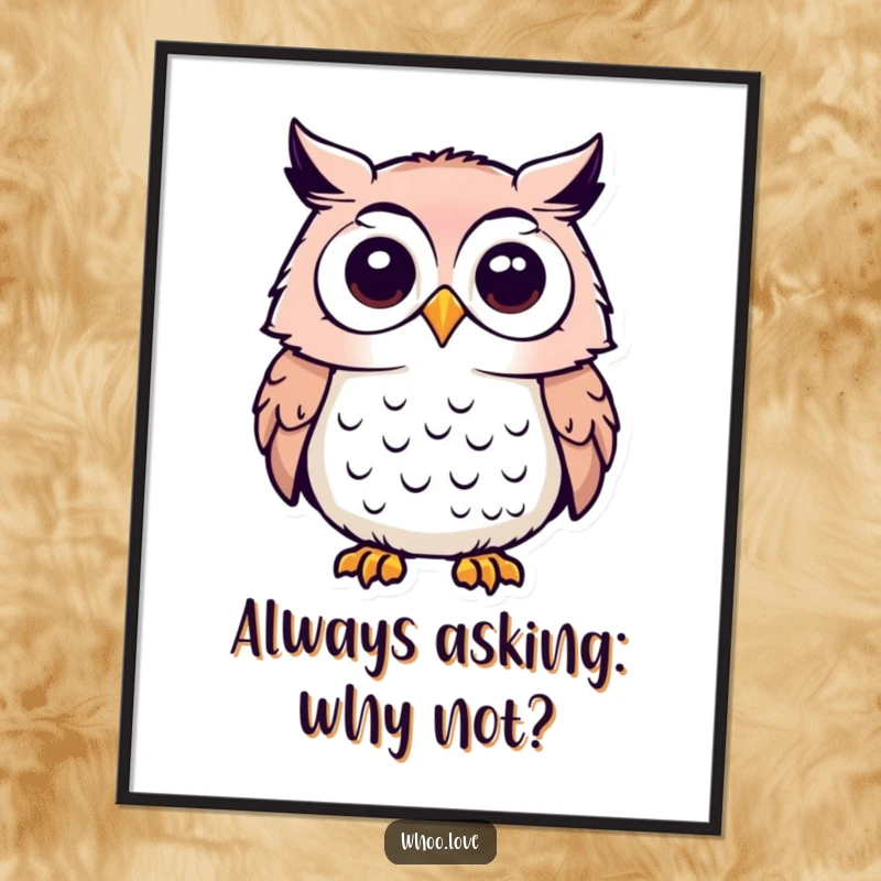 Funny Free Printable Wall Art: An owl tilts its head in a pose of deep curiosity and thoughtful observation.