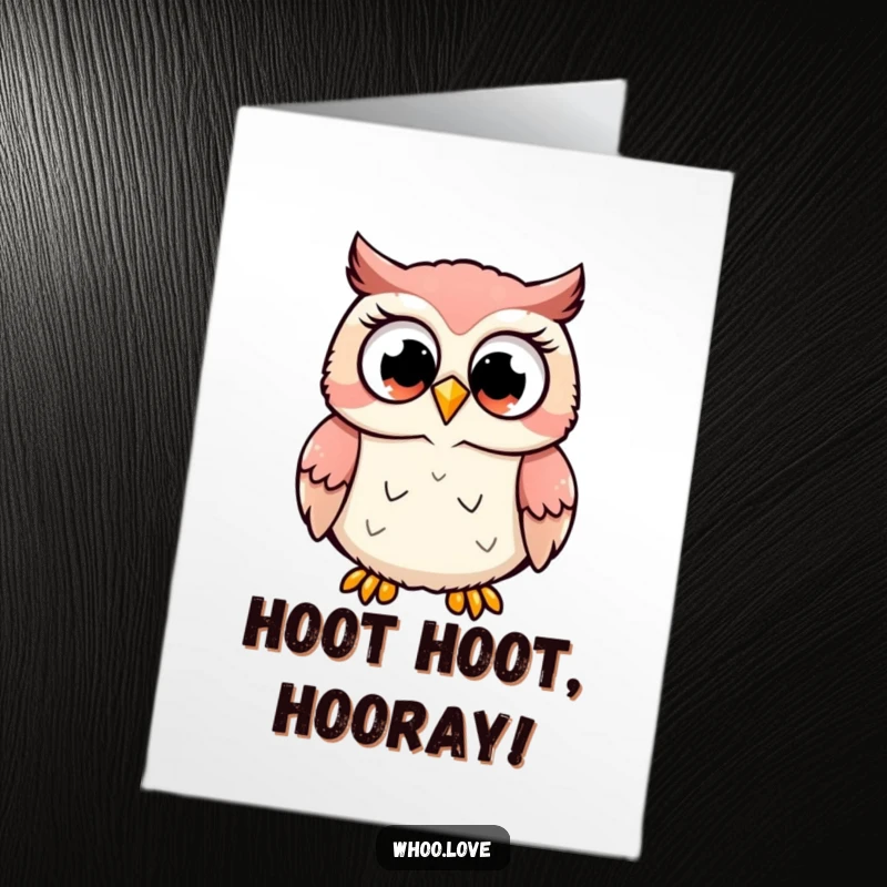 Funny Free Printable Birthday Card showing an excited owl hooting with wide eyes, a delightful downloadable gift for a happy occasion.