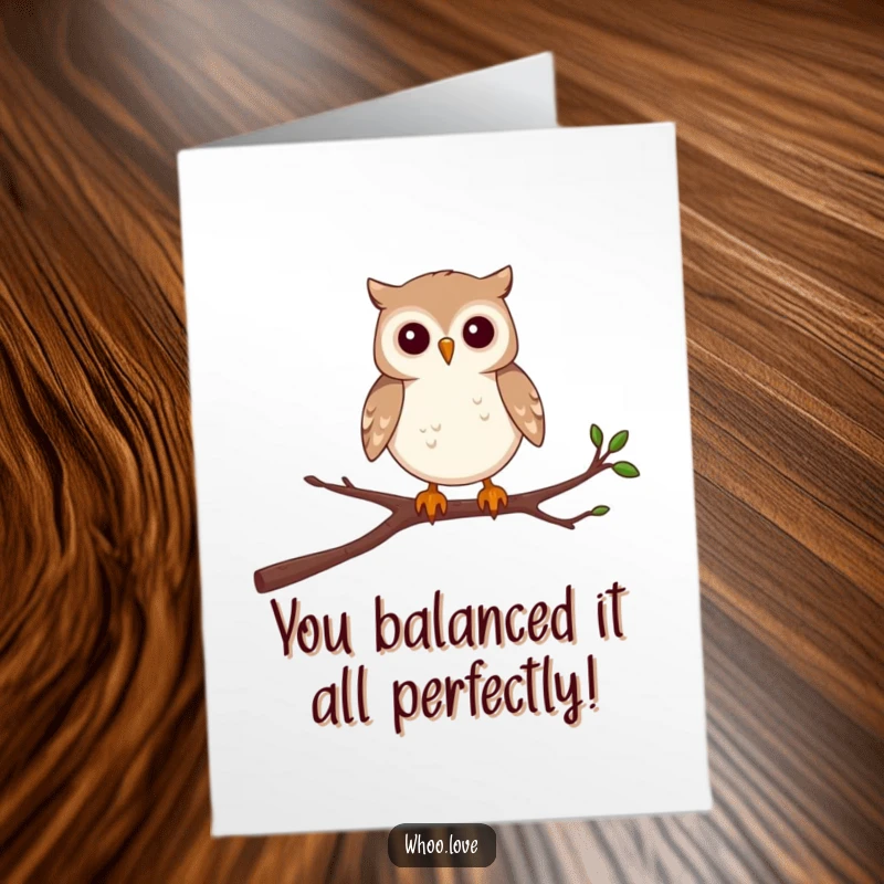 Funny free printable congratulations card showing a determined small owl balancing on a precarious, wobbly branch.